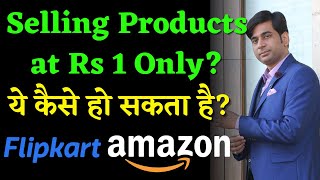 How Flipkart and Amazon are Selling Products at Just Rs 1?| How Ecommerce Sellers are Earning Profit