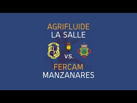 Agrifluide La Salle vs. Fercam BM. Manzanares