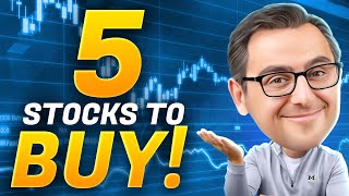 5 Stocks To Buy Now?