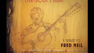 DIANE WARD &amp; JACK SHAWDE - "Everything Happens" - Everybody's Talkin' - A Tribute To Fred Neil