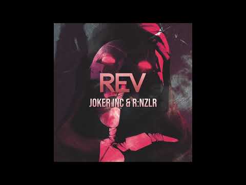 Joker Inc & R:NZLR - Rev (Original Mix)