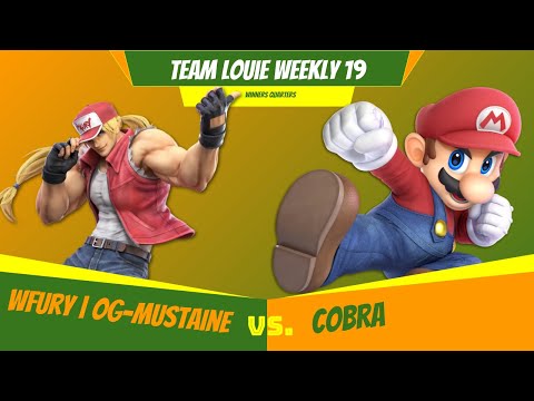 Team Louie Weekly 19 - Winners Quarters - WFury | OG-Mustaine (Terry) Vs. Cobra (Mario)