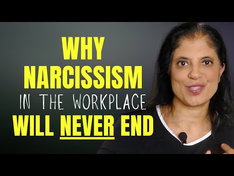 Why narcissism in the workplace will never end