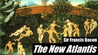 THE NEW ATLANTIS - FULL AudioBook by Sir Francis Bacon