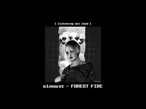 FOREST FIRE by ELMOUNT [dark trap]