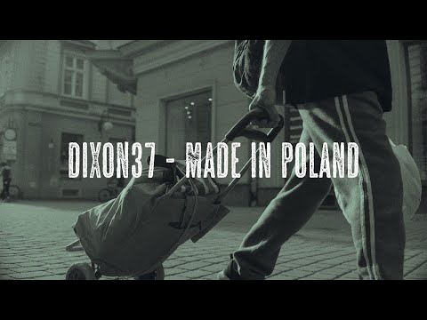 Dixon37 ft. Miodu (Jamal) - Made In Poland