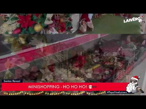 PAPAI NOEL LAIVÊRO - MINISHOPPING