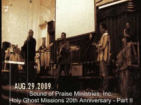 Sound of Praise Ministries - Part II
