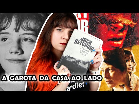 A Garota da Casa ao Lado [Livro x Filmes x História Real]