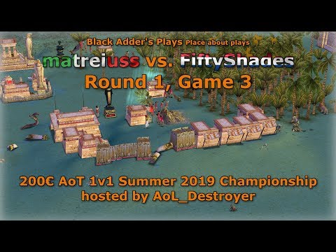 Summer 2019 Championship, R1 - matreiuss vs. FiftyShades, Game 3 - Age of Mythology: The Titans