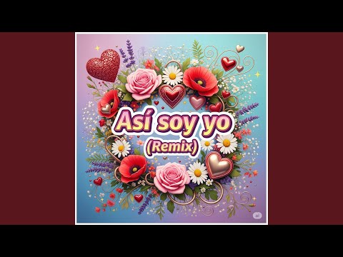 Así Soy Yo (Remix)