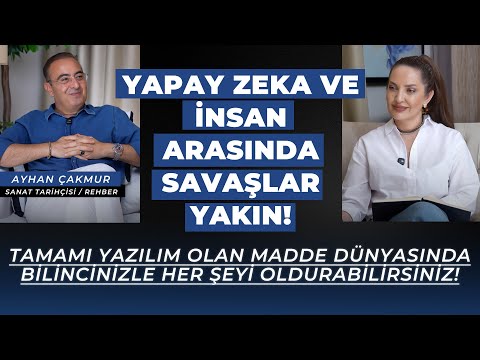 Yapay Zeka ve İnsan Arasında Savaşlar Yakın! Sanat Tarihçi/Rehber Ayhan Çakmur Anlatıyor!