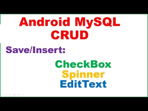 Android PHP MySQL CRUD Ep.01 :  INSERT - From CheckBox,Spinner,EditText