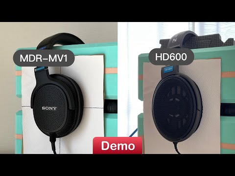 MDR-MV1 🆚 HD600 Sound Demo