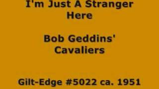 Bob Geddins' Cavaliers - I'm Just A Stranger Here