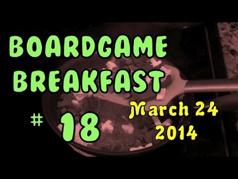 Board Game Breakfast: Episode 18 - So much News!