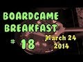 Board Game Breakfast: Episode 18 - So much News ...