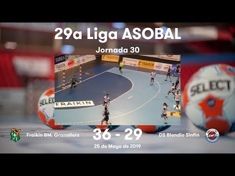 LIGA ASOBAL J30: Fraikin BM. Granollers - DS Blendio Sinfin 36-29