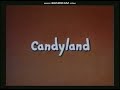 Candyland 1935 Opening Closing