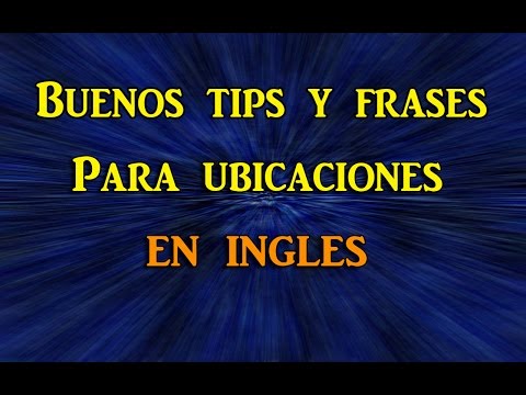 Ubicaciones. Dando y entendiendo direcciones en inglés.