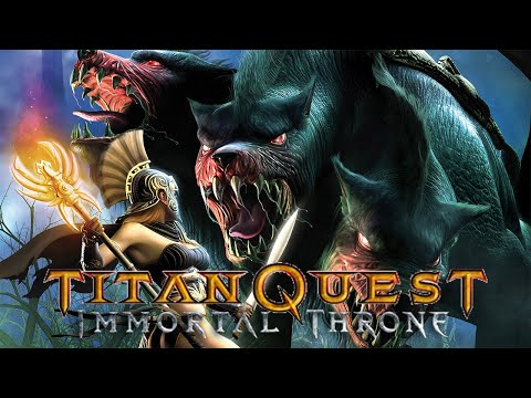 Titan Quest Immortal Throne Main Theme (HD)