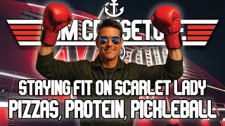 Scarlet Lady Gym Tour – Pizzas, Protein & Pickleball - Staying Fit On Virgin Voyages