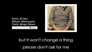 JP HOE - Bingo Palace w Lyrics
