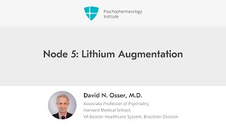 Node 5: Lithium Augmentation