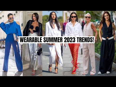 10 Wearable Summer 2023 Fashion Trends