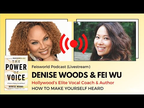How to Make Yourself Heard: Livestream with Denise Woods, Hollywood's Elite Vocal Coach