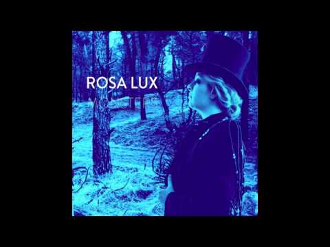 Rosa Lux - Monsters feat. Randi Laubek