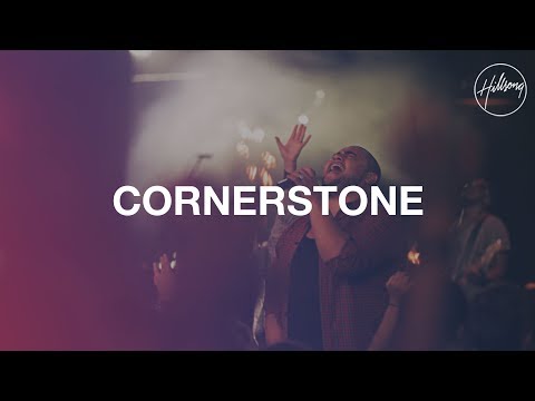 Cornerstone - My Hope is Built On Nothing Less
