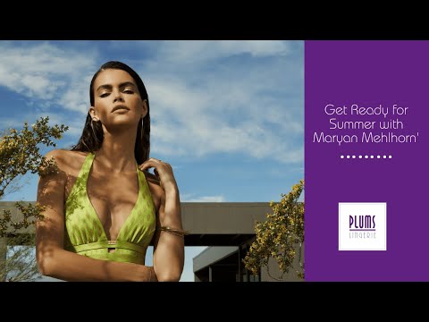 Get Ready for Summer with Maryan Mehlhorn's Latest Swimwear Collections