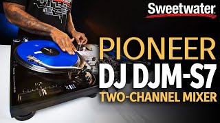Video thumbnail for Pioneer DJ DJM-S7 2-channel Mixer for Serato DJ Demo by Sweetwater