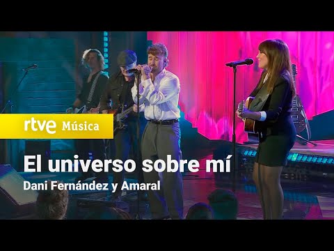 Dani Fernández y Amaral – “El universo sobre mí” (Especial Navidad RTVE 2025)