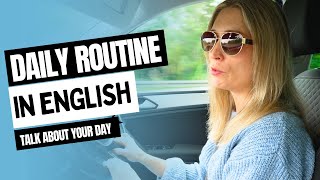 Talk About Your Day | My Daily Routine in English | Slow English for Beginners