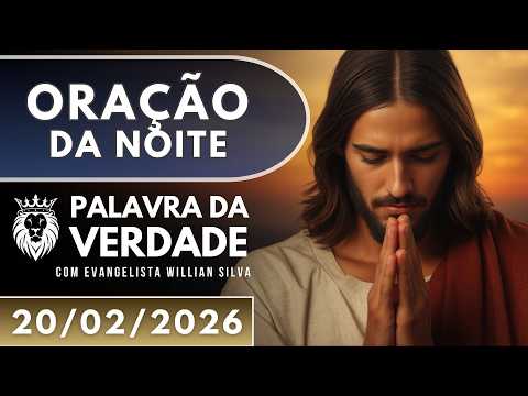 ORAÇÃO DA NOITE DE HOJE 20/02 - Lance Sobre o Senhor Toda Sua Ansiedade - Oração de Restauração