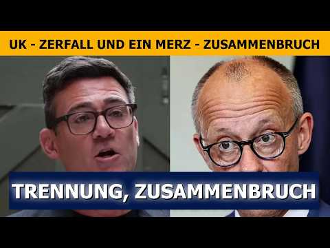 Zerfall des Vereinigten Königreichs auf dem Tisch; Merz' CDU vor dem Kollaps Video-Thumbnail von YouTube