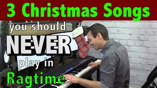 3 Christmas Songs you should NEVER play in Ragtime!!