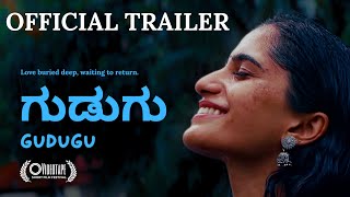 Gudugu | Official Trailer