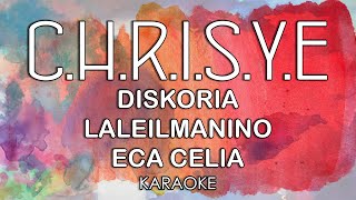 Download lagu Diskoria, Laleilmanino, Eva Celia - C.H.R.I.S.Y.E. (KARAOKE MIDI 16 BIT) by Midimidi mp3