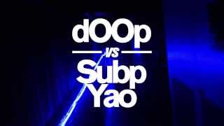 dOOp vs Subp Yao | 