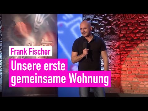 Frank Fischer - Unsere erste gemeinsame Wohnung