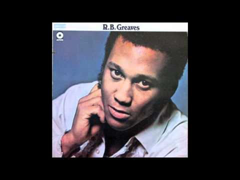 R.B.Greaves - Always Something There To Remind Me