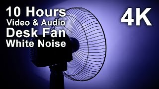 4K 10 hours - Desk Fan Cooling White Noise - mindfulness, ambience, relaxing, meditation long video