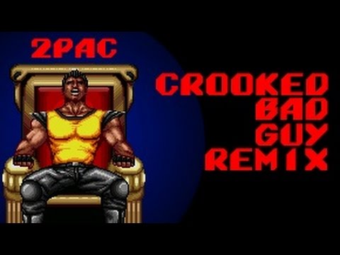 2Pac vs Streets of Rage - Crooked Bad Guy Remix