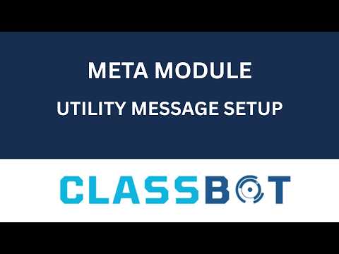 Utility Messages: WhatsApp Notifications & Automated Alerts in Classbot