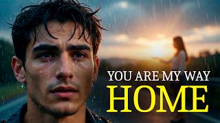 WE WERE BROKEN, LOST, AND ALONE… UNTIL LOVE LED US HOME