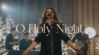 O Holy Night - The McClures | Christmas Morning