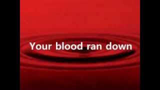 Your Blood Ran Down
